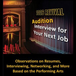 Audition for Your Next Job