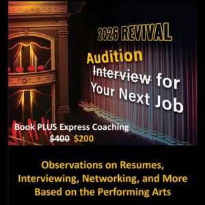 Audition for Your Next Job PLUS Express Coaching