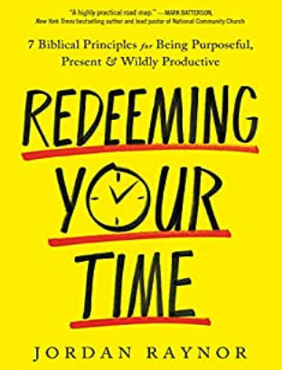 Redeeming Your Time