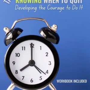 The Power of Knowing When to Quit