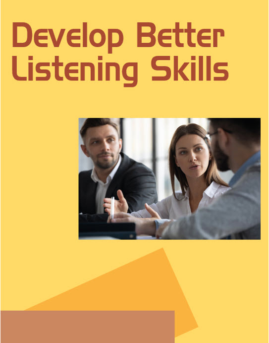 Develop Better Listening Skills