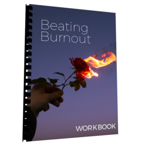 Beating Burnout - Workbook