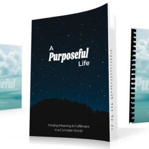 A Purposeful Life - BUNDLE