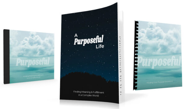 A Purposeful Life - BUNDLE