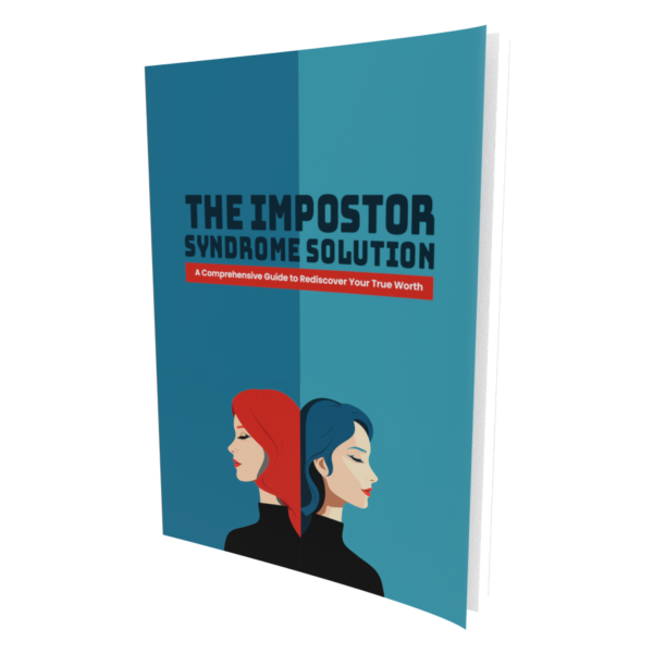 The Imposter Syndrome Solution