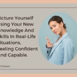Picture Yourself Using Your New