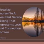 Visualize Yourself In A Beautiful