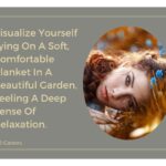 Visualize Yourself Lying On A Soft, Comfortable Blanket In A Beautiful Garden, Feeling A Deep Sense Of Relaxation