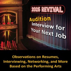 Audition for Your Next Job