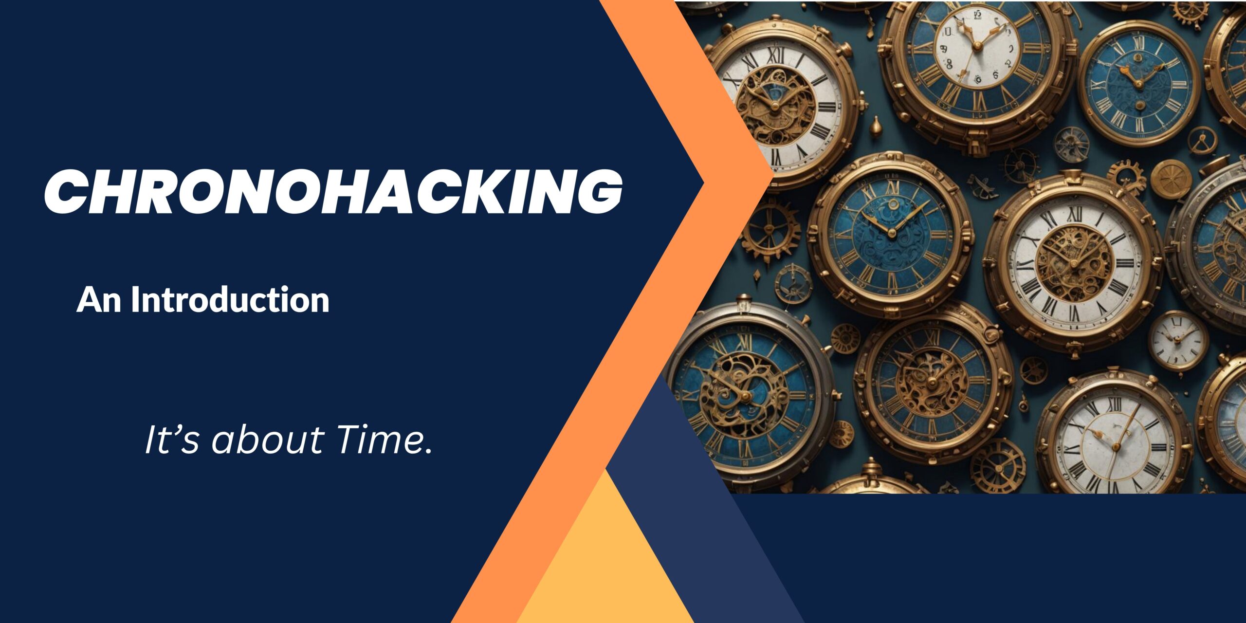 Chronohacking – An Introduction