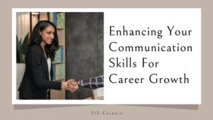 Enhancing Your Communication Skills for Career Growth