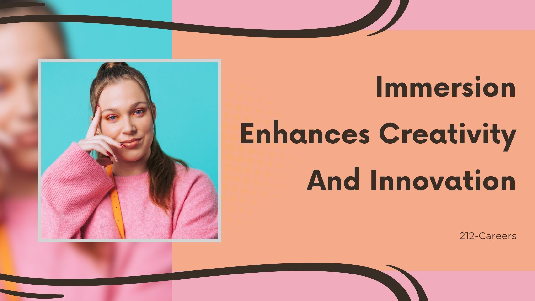 Immersion Enhances Creativity and Innovation