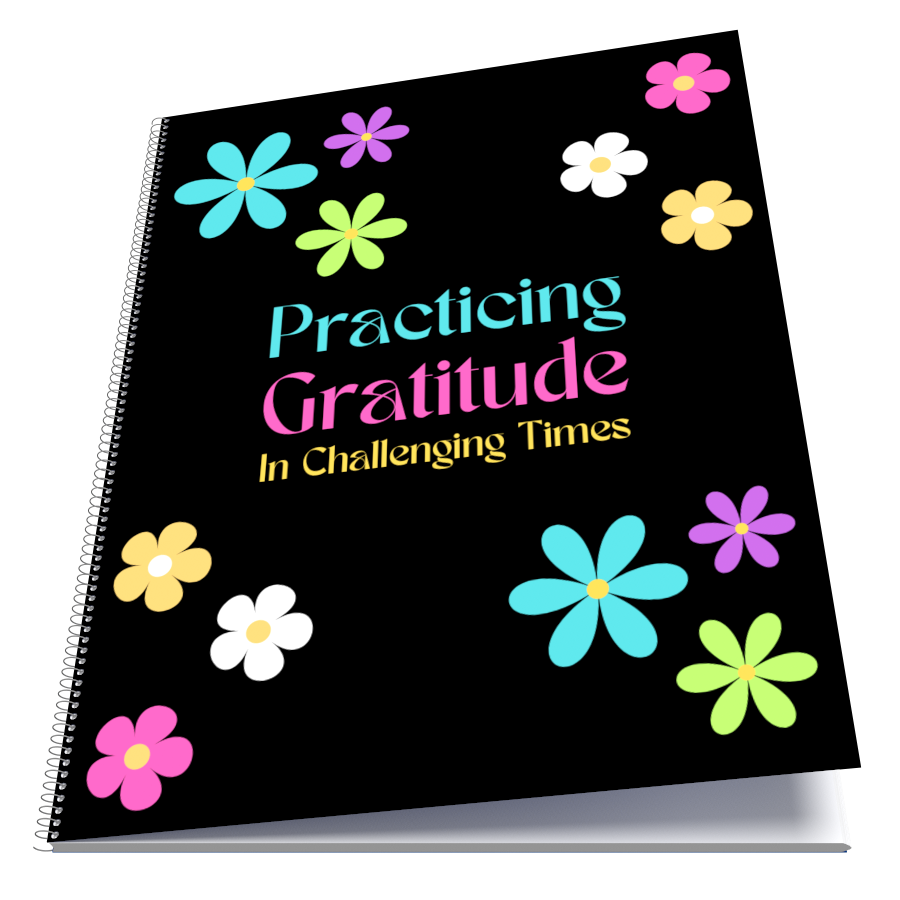 Practicing Gratitude in Challenging Times