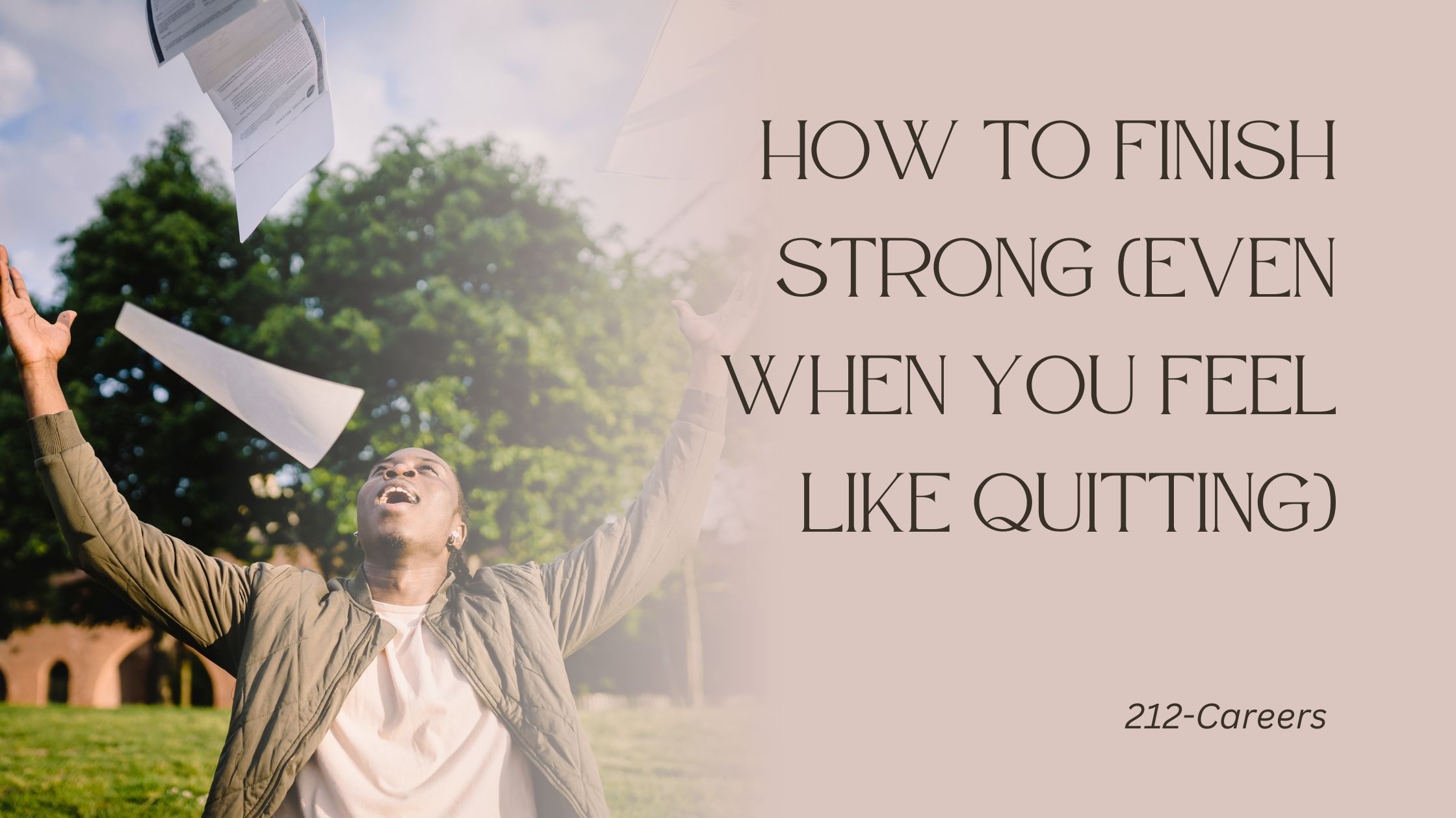 How to Finish Strong